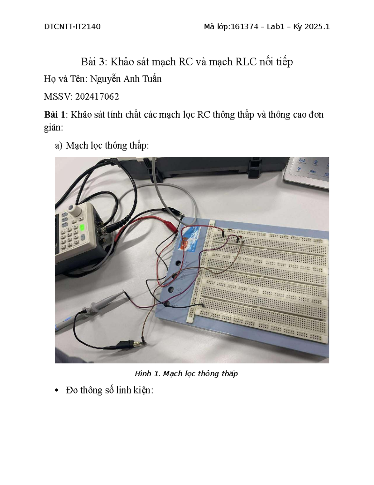 Mã lớp: 161374 Lab 1 Kỳ 2025.1: Khảo sát mạch RC và RLC nối tiếp - Studocu