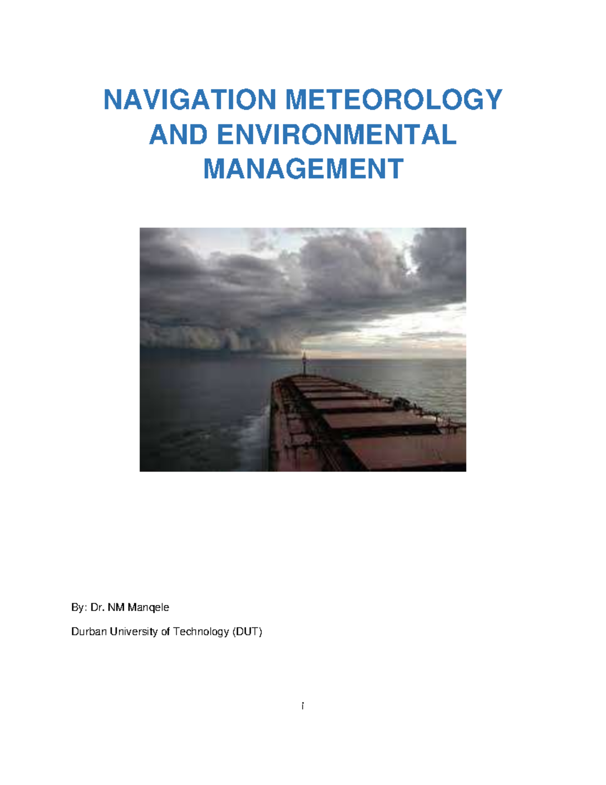 NAVIGATION METEOROLOGY AND ENVIRONMENTAL MANAGEMENT: CHAPTERS 1-11 ...