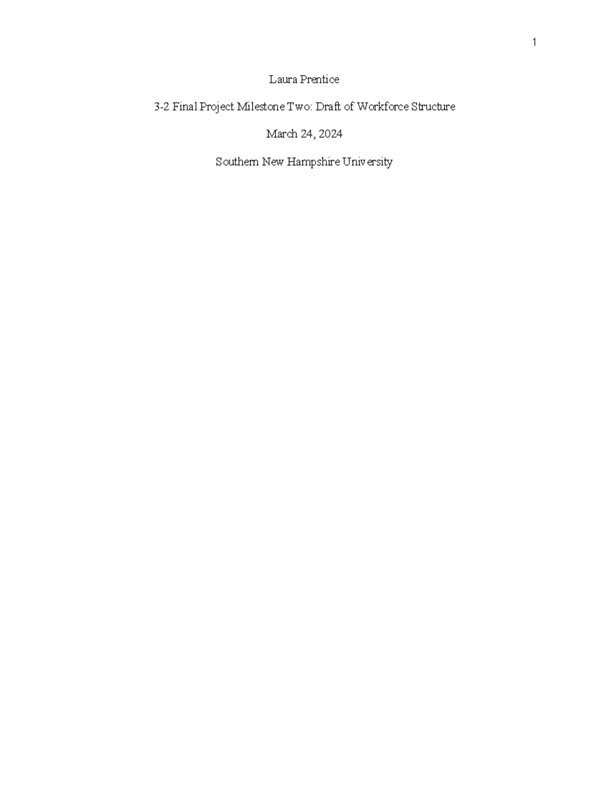 3-2 Final Project Milestone Two: Draft on Workforce Structure Issues ...