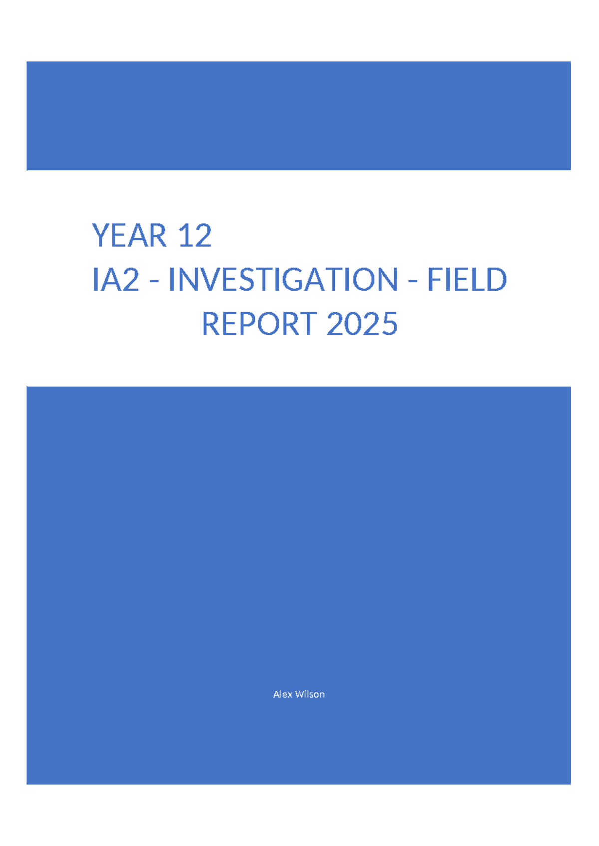 YEAR 12 IA2 Investigation Field Report: Land Cover Changes & Impacts ...