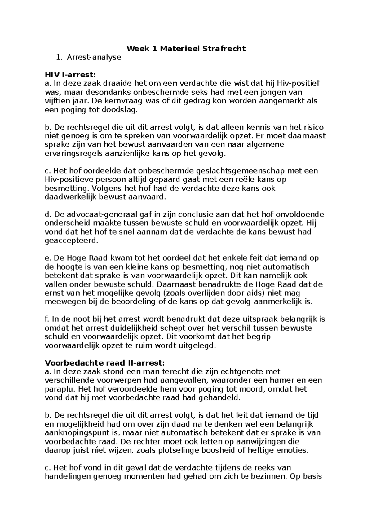 Week 1 Materieel Strafrecht: Poging tot Doodslag en Voorbedachte Raad ...
