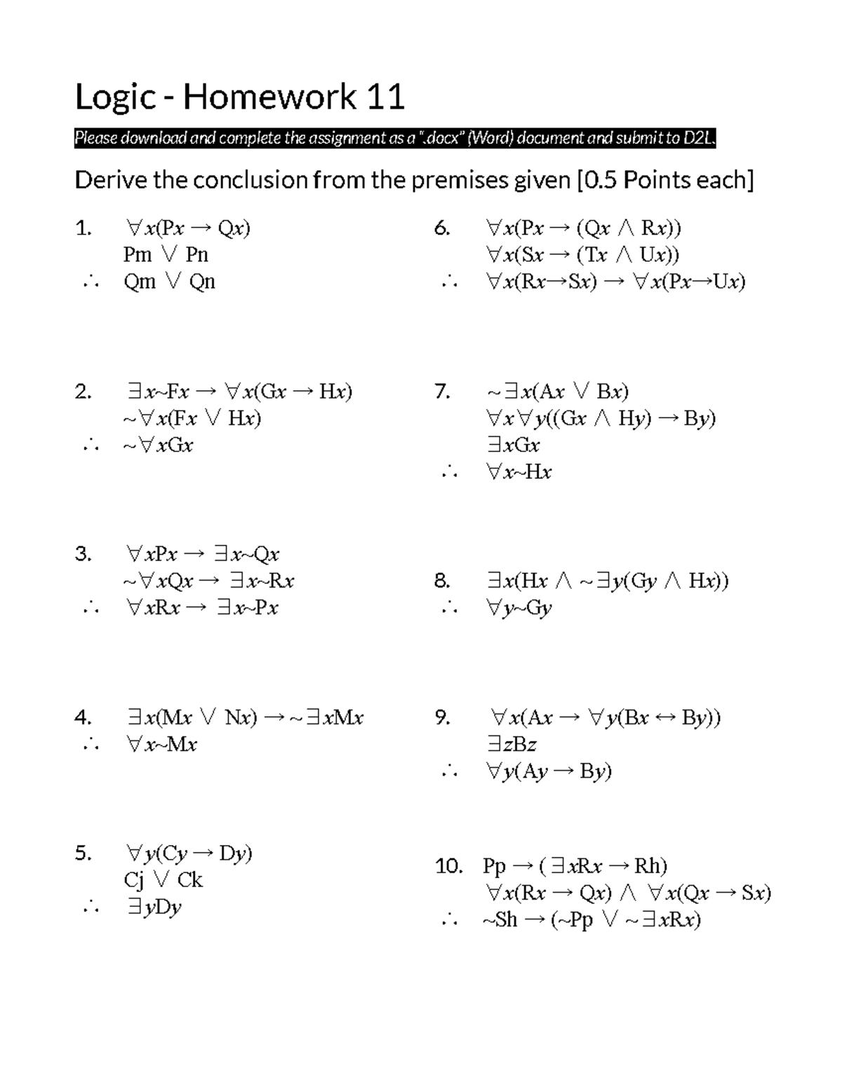 Logic - Homework 11 (Rev F22) - Logic - Homework 11 Please download and ...