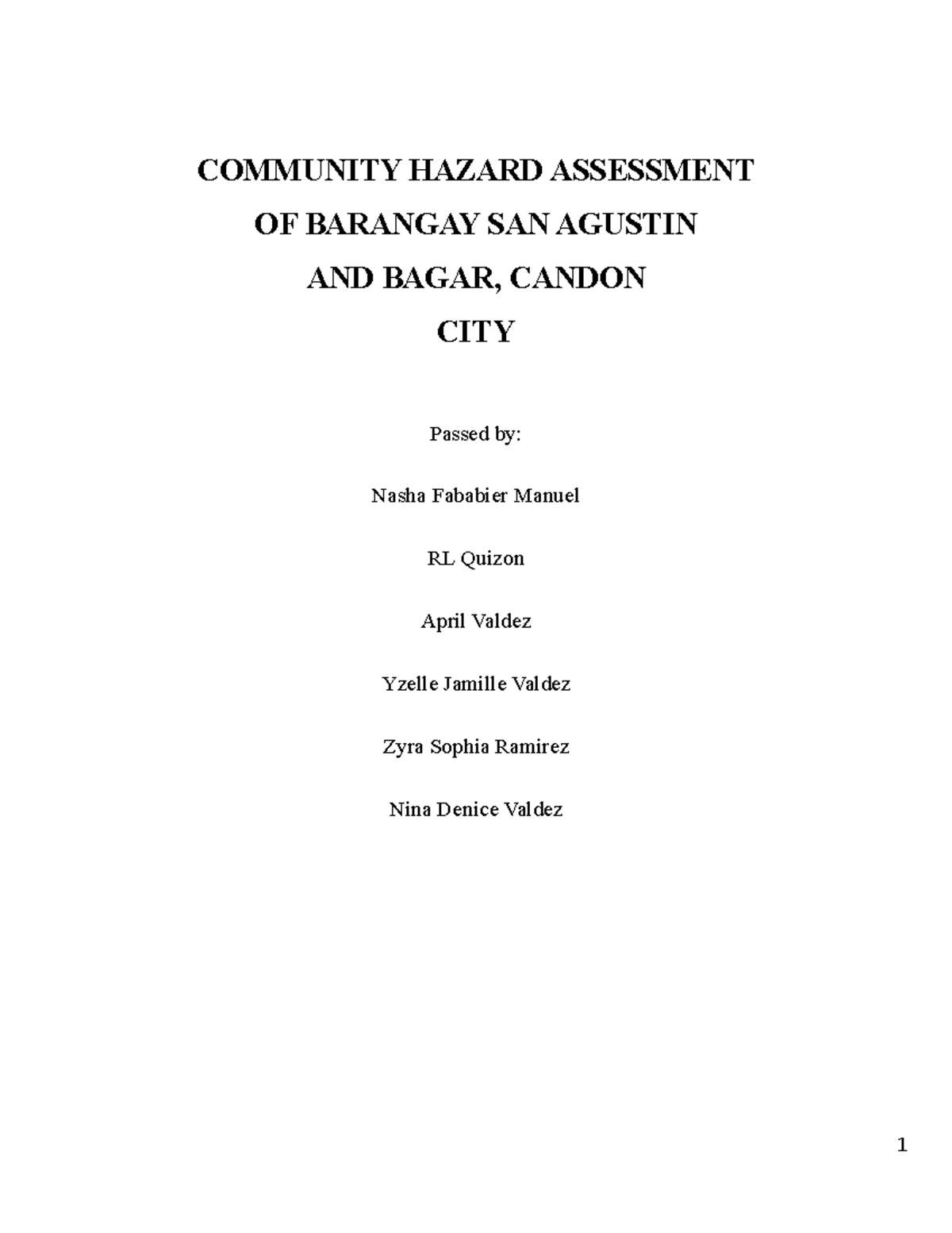 COMMUNITY HAZARD ASSESSMENT IN BARANGAY SAN AGUSTIN & BAGAR - ELS 101 ...