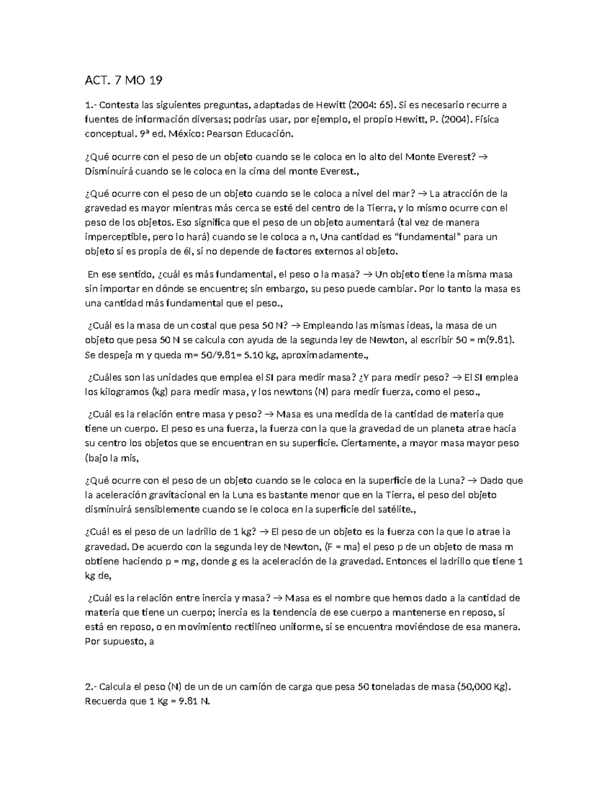 ACT 7 MO19 - Preguntas y respuestas sobre masa y peso - Studocu