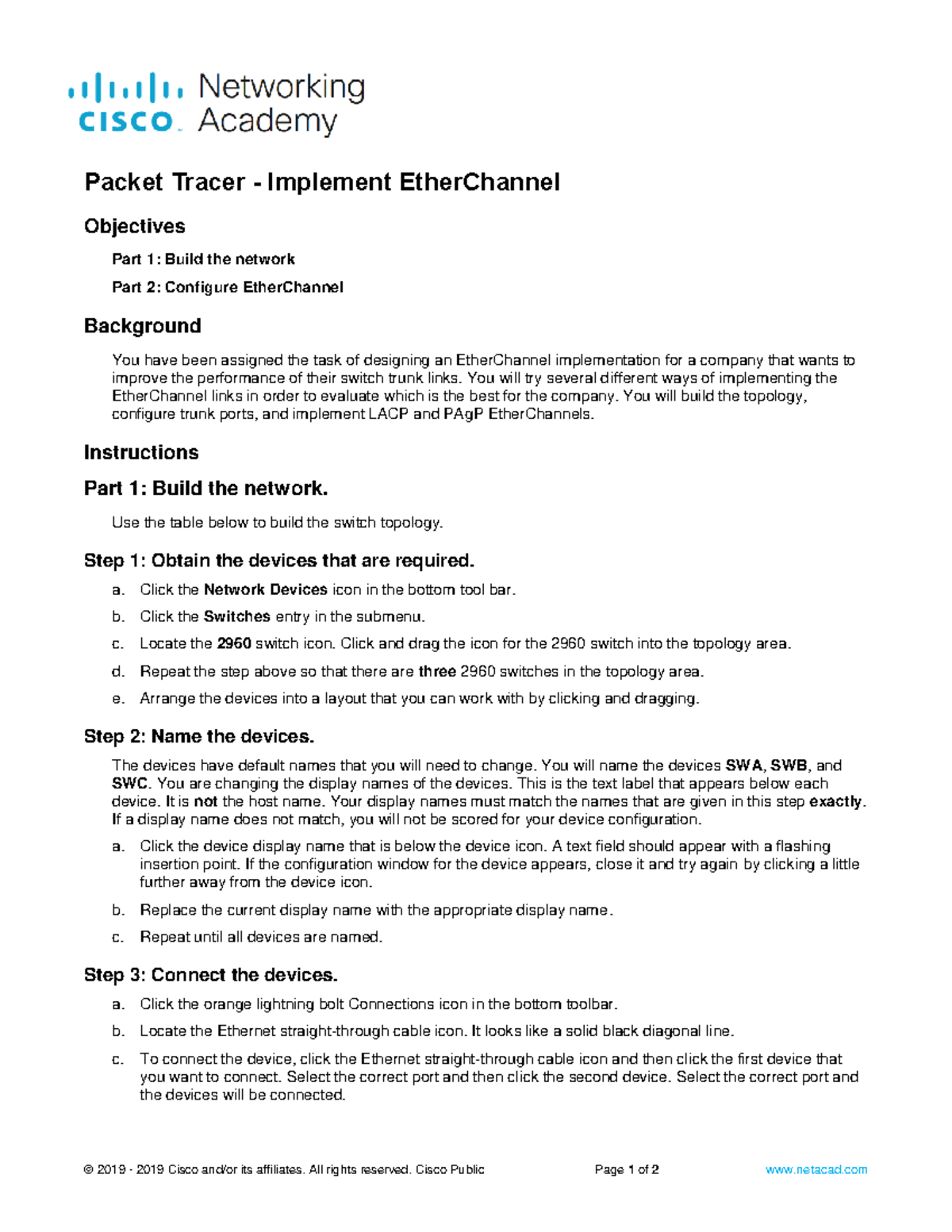 Packet Tracer - EtherChannel Implementation Guide (NetAcad) - Studocu