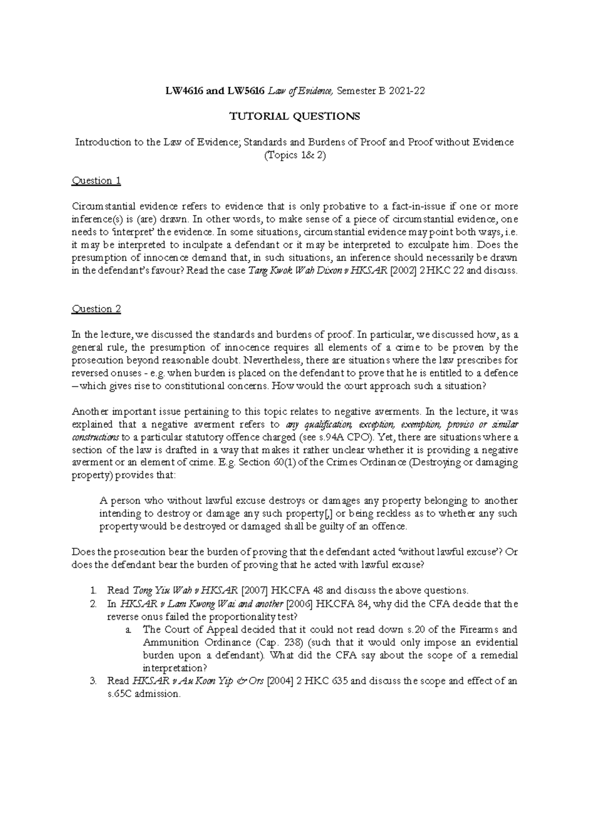 Topics 1 & 2 - tutorial questions - LW4616 and LW5616 Law of Evidence ...