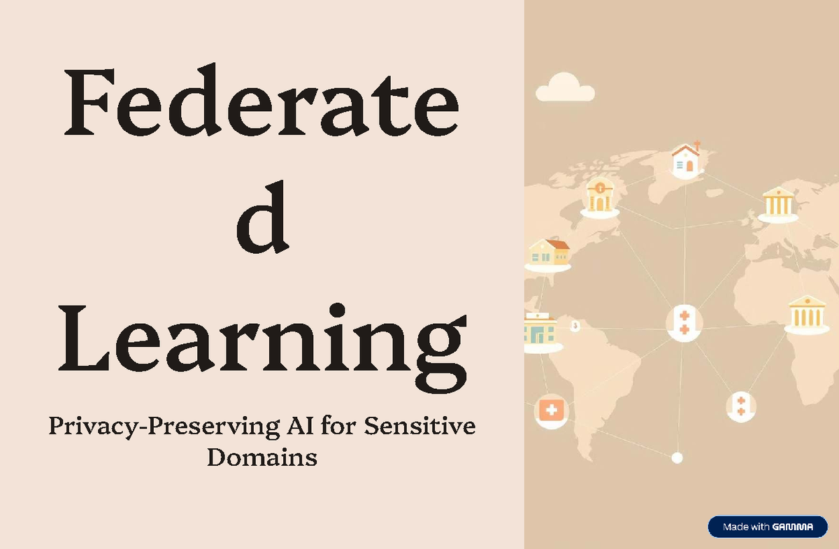 Federated Learning AI in Sensitive Domains: Privacy Challenges ...