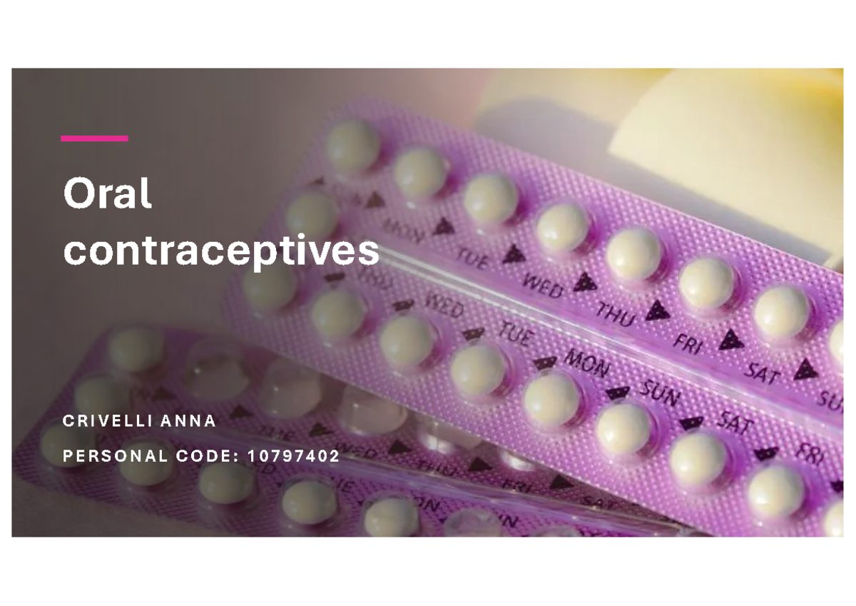 Oral Contraceptives: Pharmacology & Engineering Insights (PCT) - Studocu