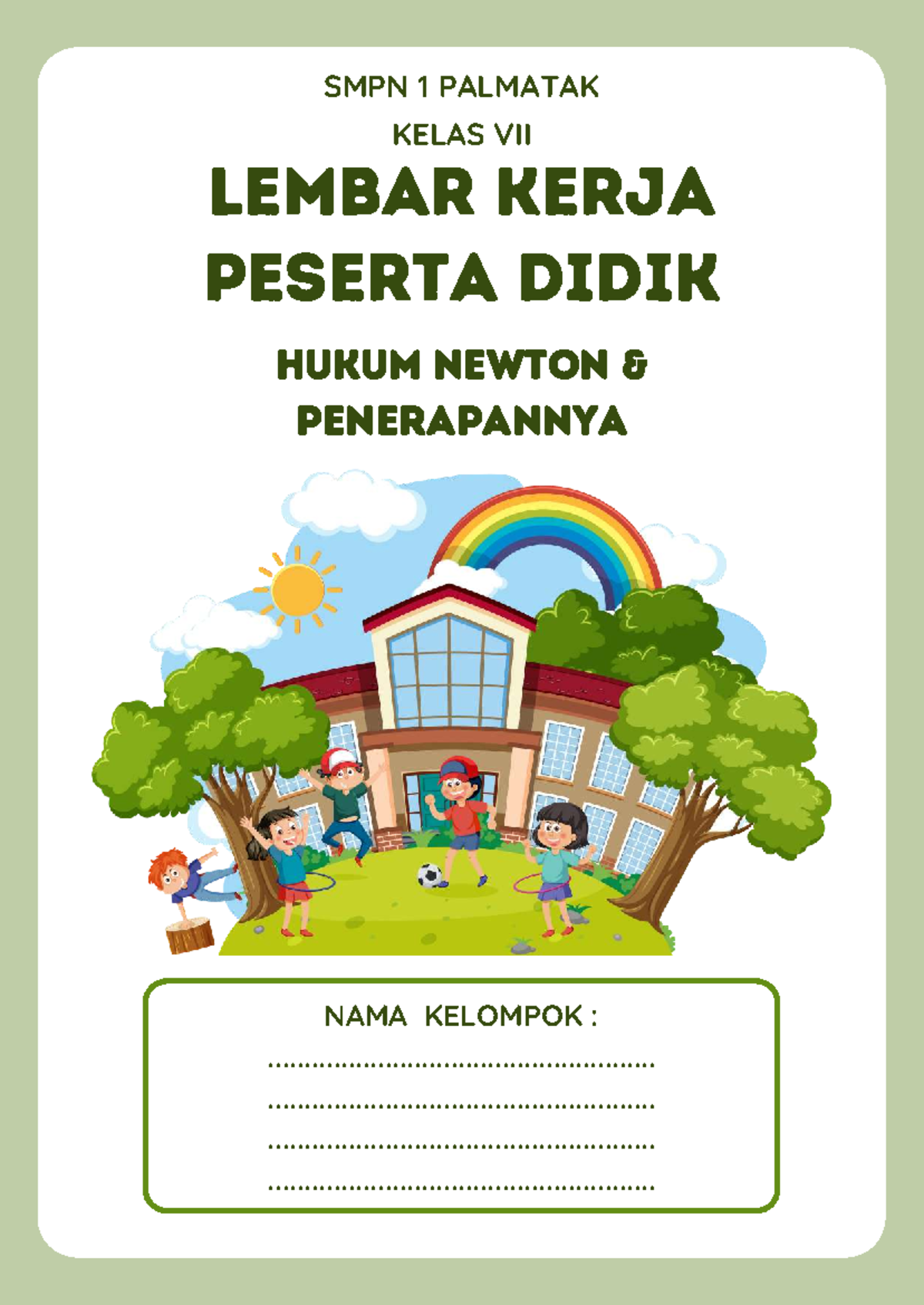 SMPN 1 PALMATAK KELAS VII Lembar Kerja Hukum Newton dan Penerapannya ...
