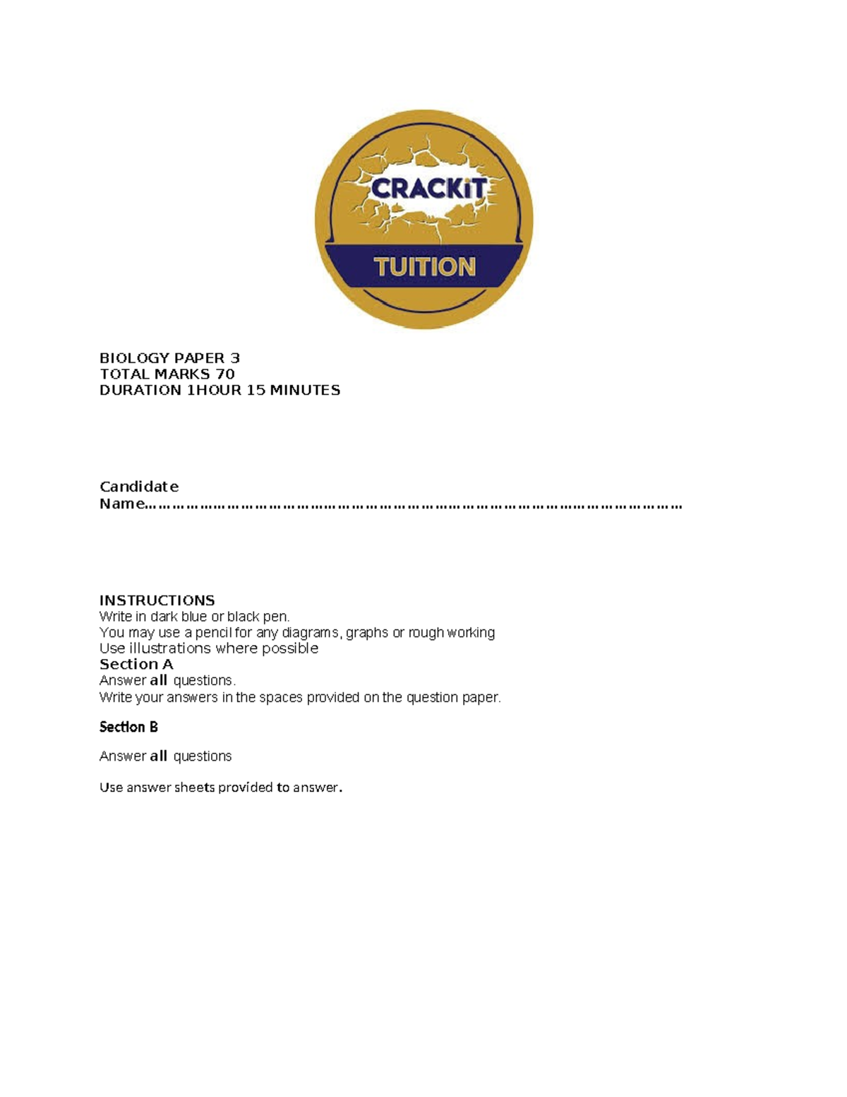 Biology Paper 3 END OF TERM 1 2020 - BIOLOGY PAPER 3 TOTAL MARKS 70 ...