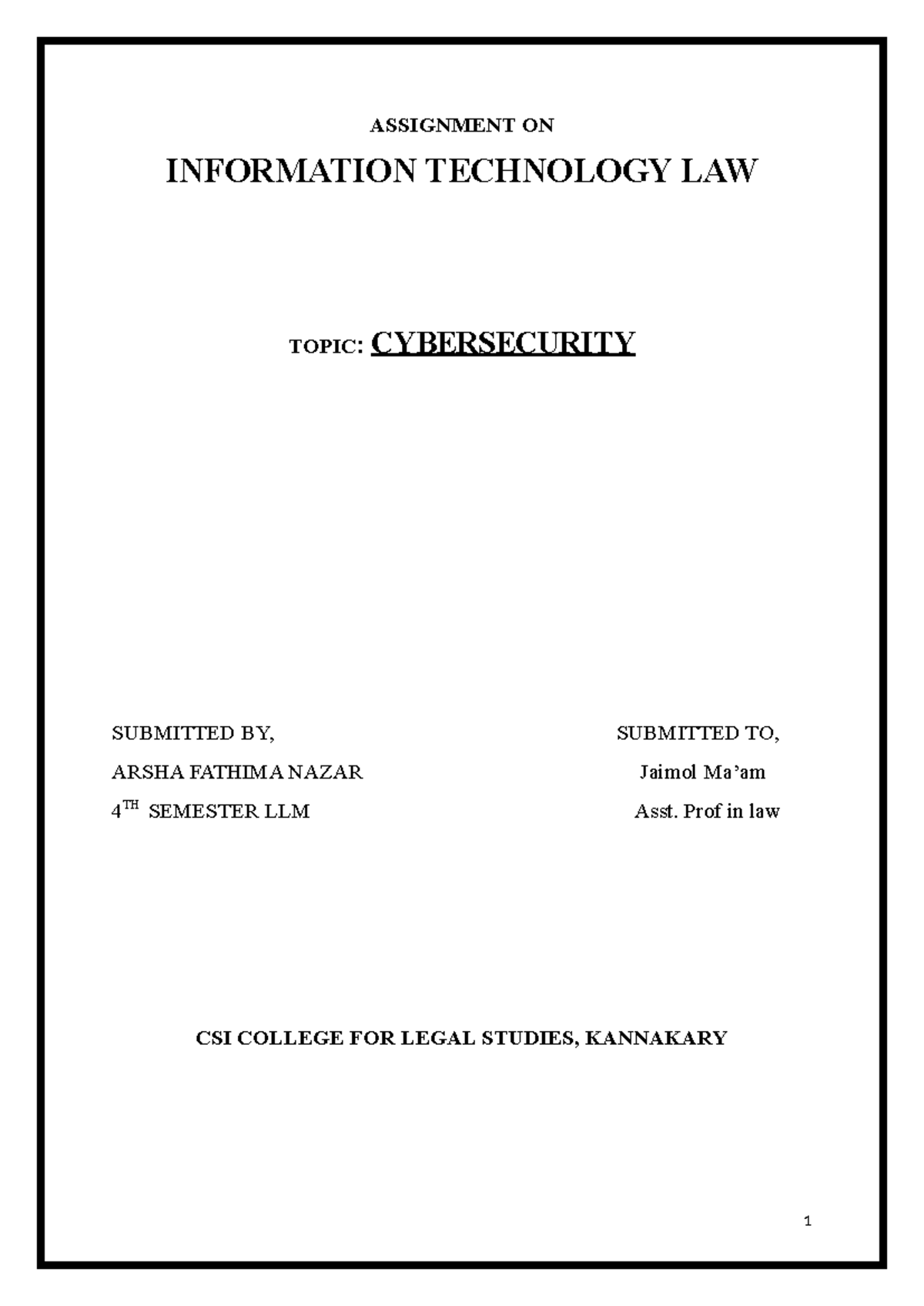 Cyber Security - ASSIGNMENT ON INFORMATION TECHNOLOGY LAW TOPIC ...