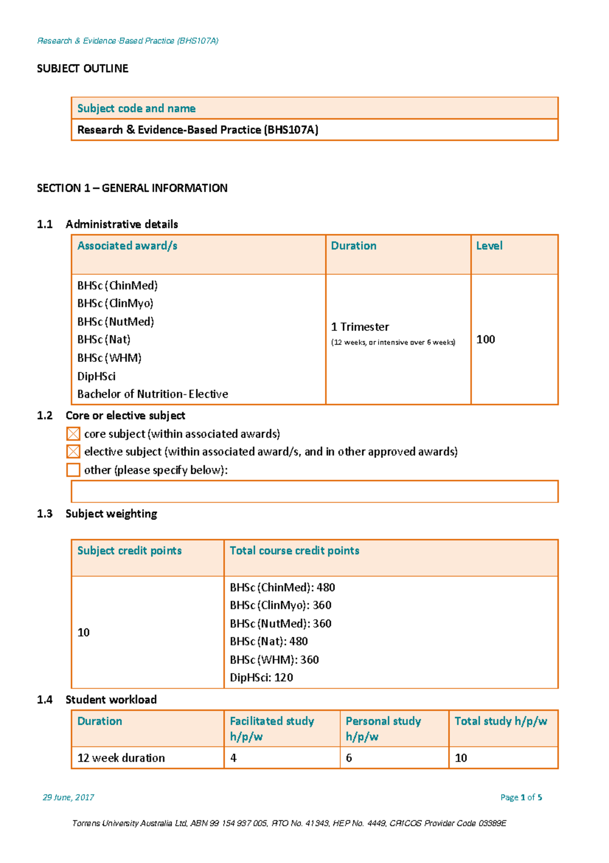 BHS107A Subject Outline 20210412 - 29 June, 2017 Page 1 of 5 SUBJECT ...