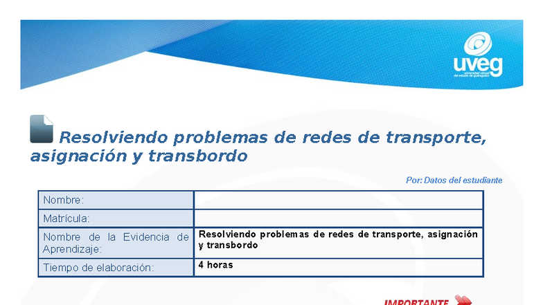 Resolviendo problemas de redes de transporte EA5: Modelos y Solver ...