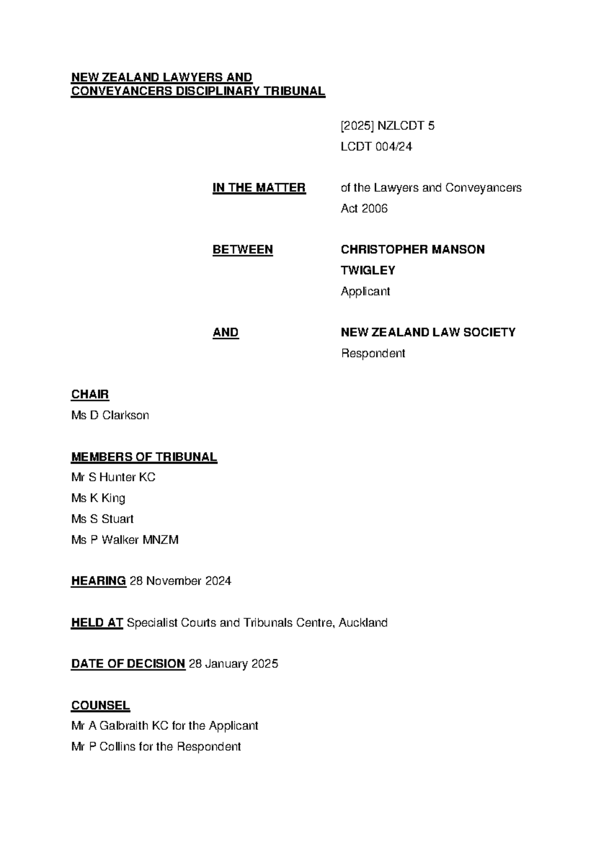 NZLCDT 5: Twigley v New Zealand Law Society Decision (2025) - Studocu