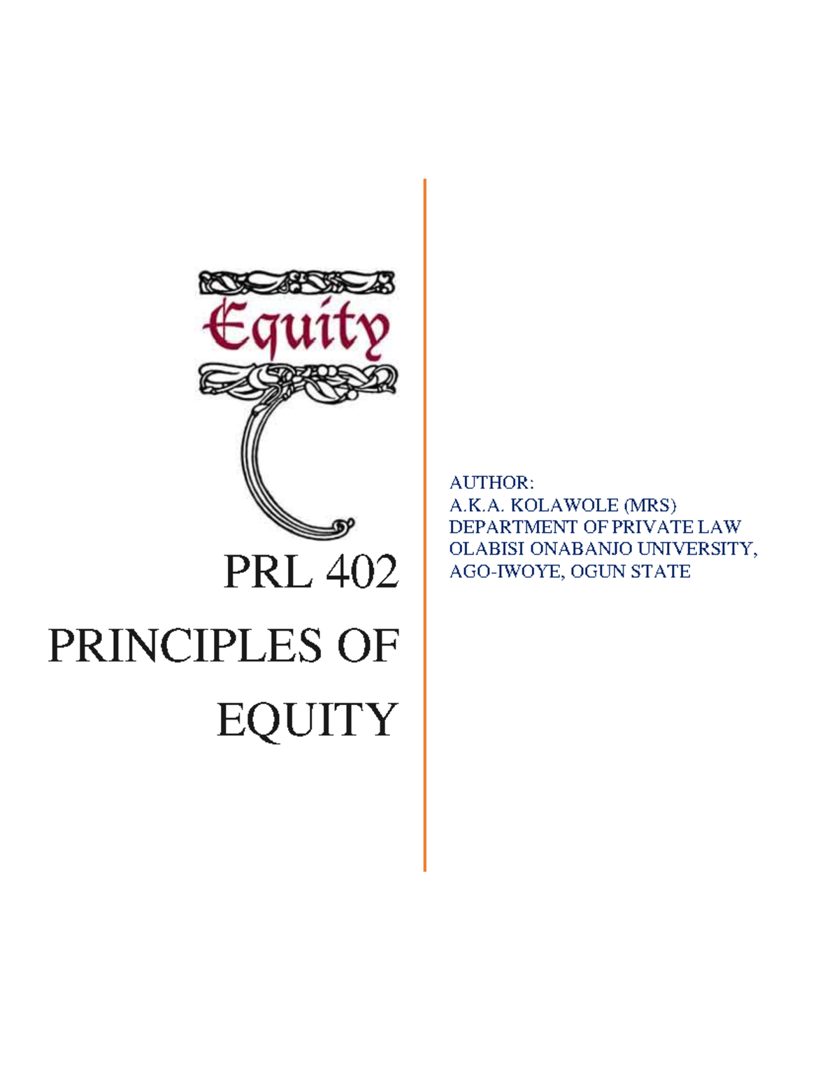 Class Notes PRL 402: Understanding the Principles of Equity in Law ...