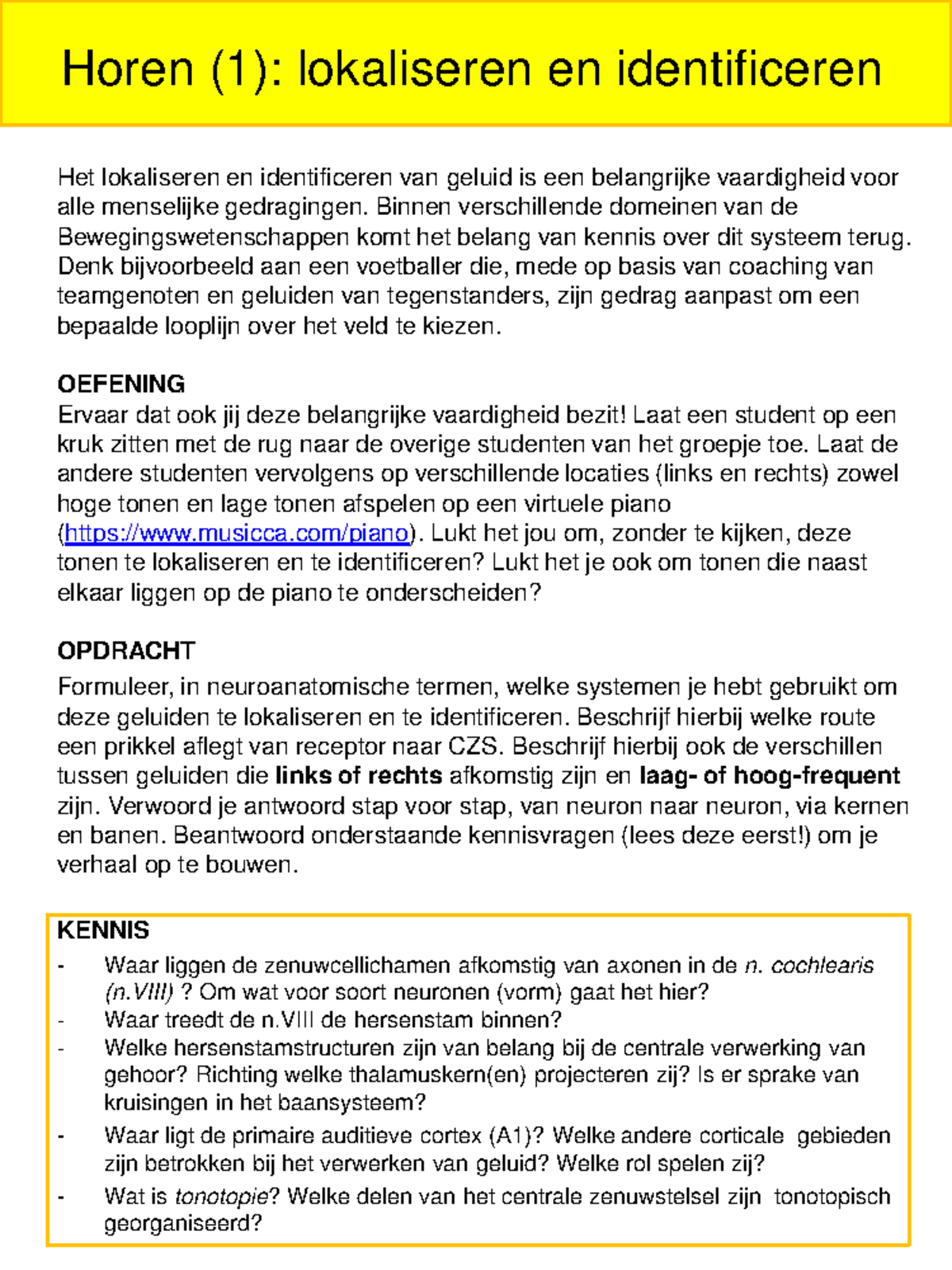 Horen en Zien: Lokaliseren en Identificeren in BWB215 Pract 04 ...