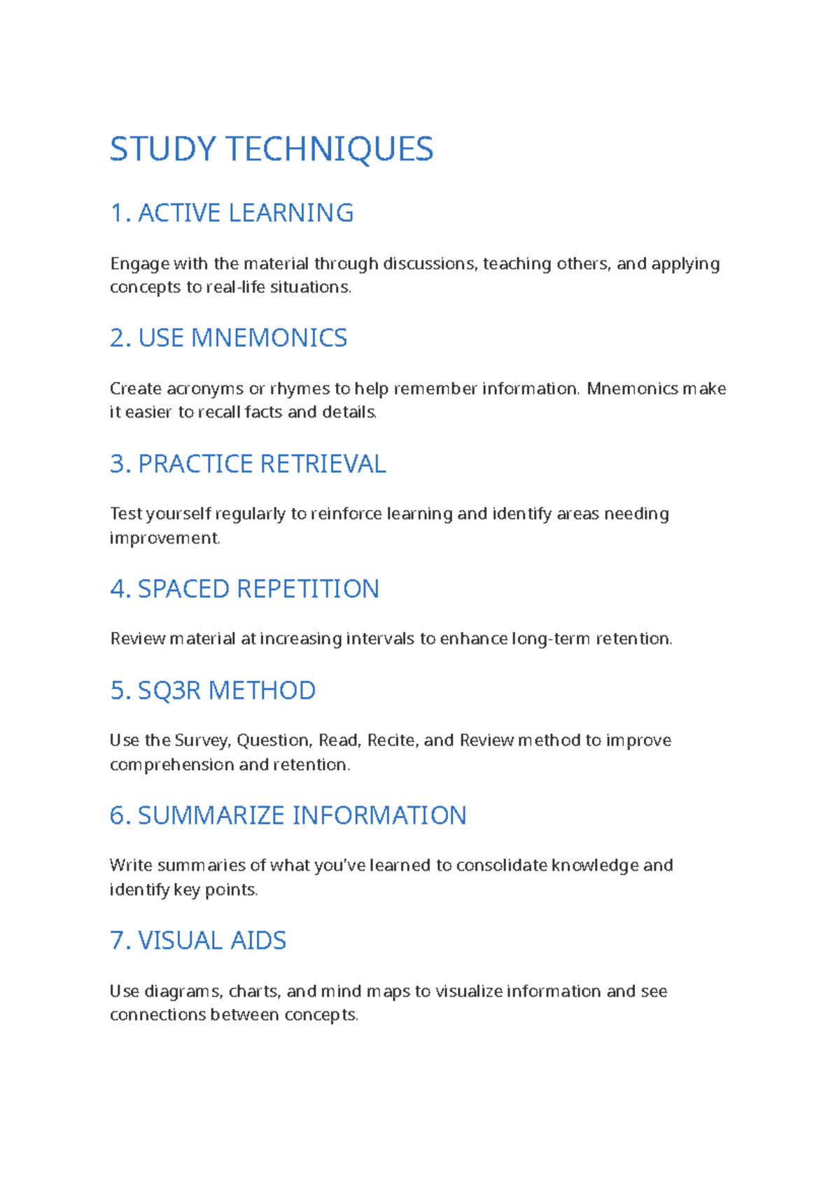 Study Techniques - STUDY TECHNIQUES 1. ACTIVE LEARNING Engage with the ...