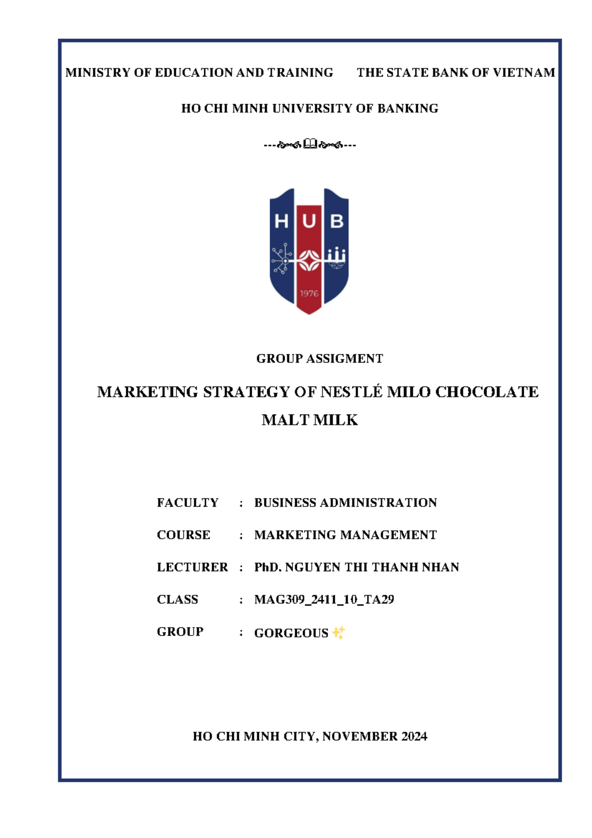 Marketing Management MAG309_2411_10_TA: Nestlé MILO Strategy Analysis ...