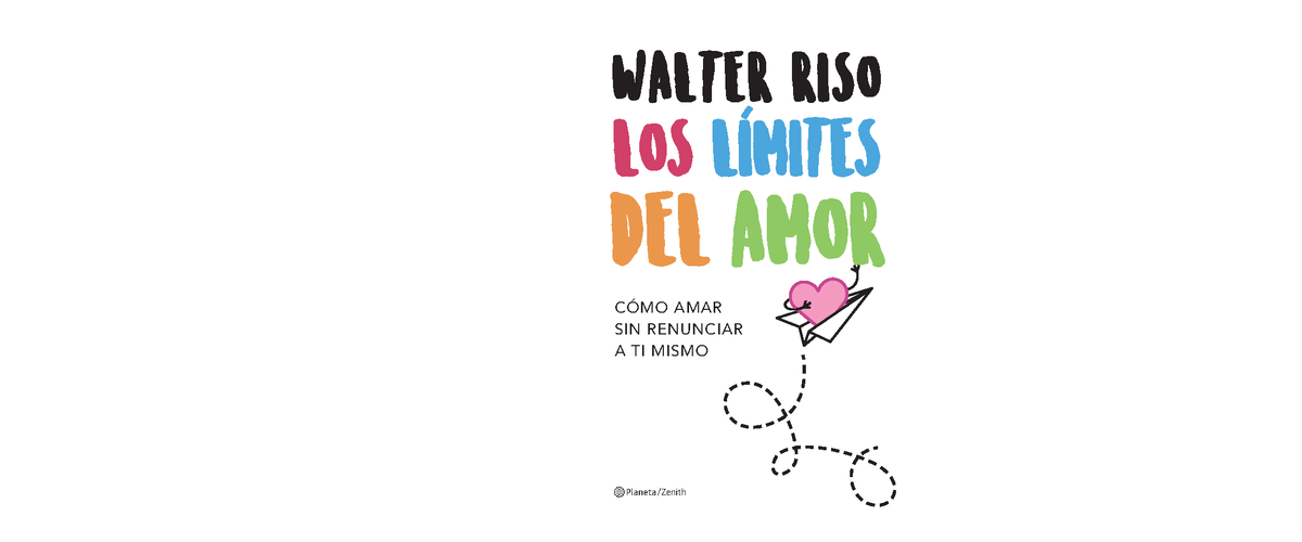 40285 Los limites del amor - p/Zenith CÓMO AMAR SIN RENUNCIAR A TI