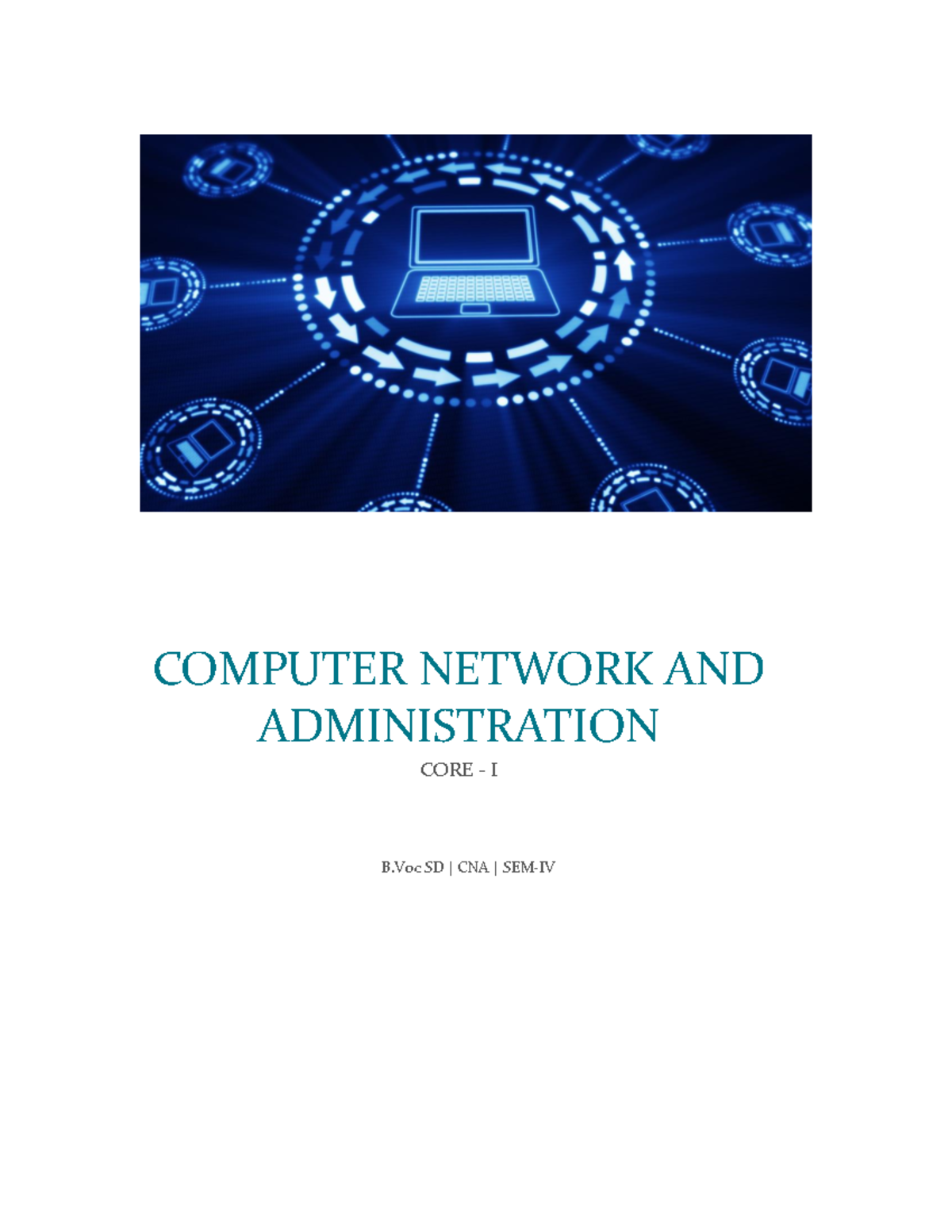 Computer Network And Admistration Notes - B SD | CNA | SEM-IV COMPUTER ...