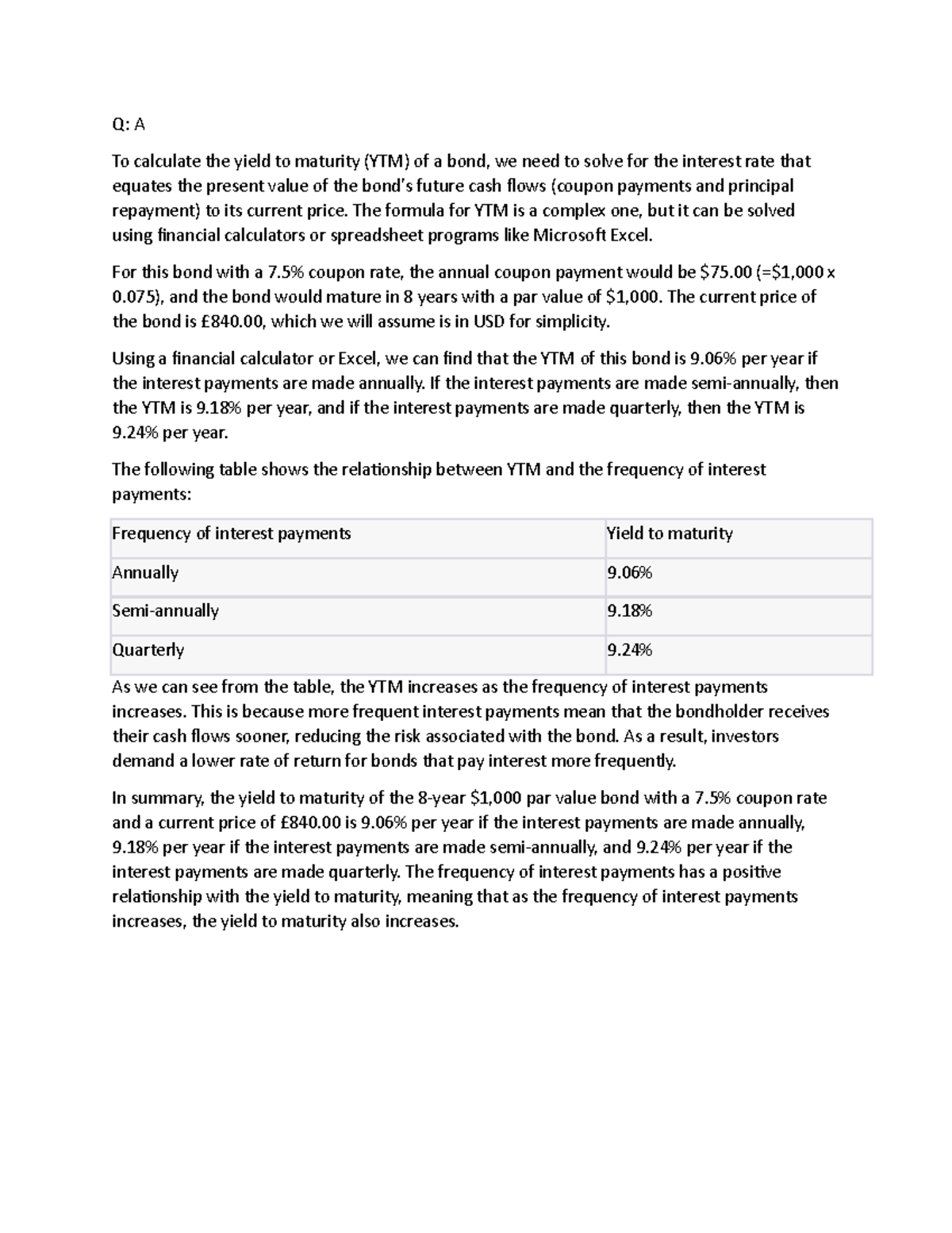 FM - a report about summary - Q: A To calculate the yield to maturity ...
