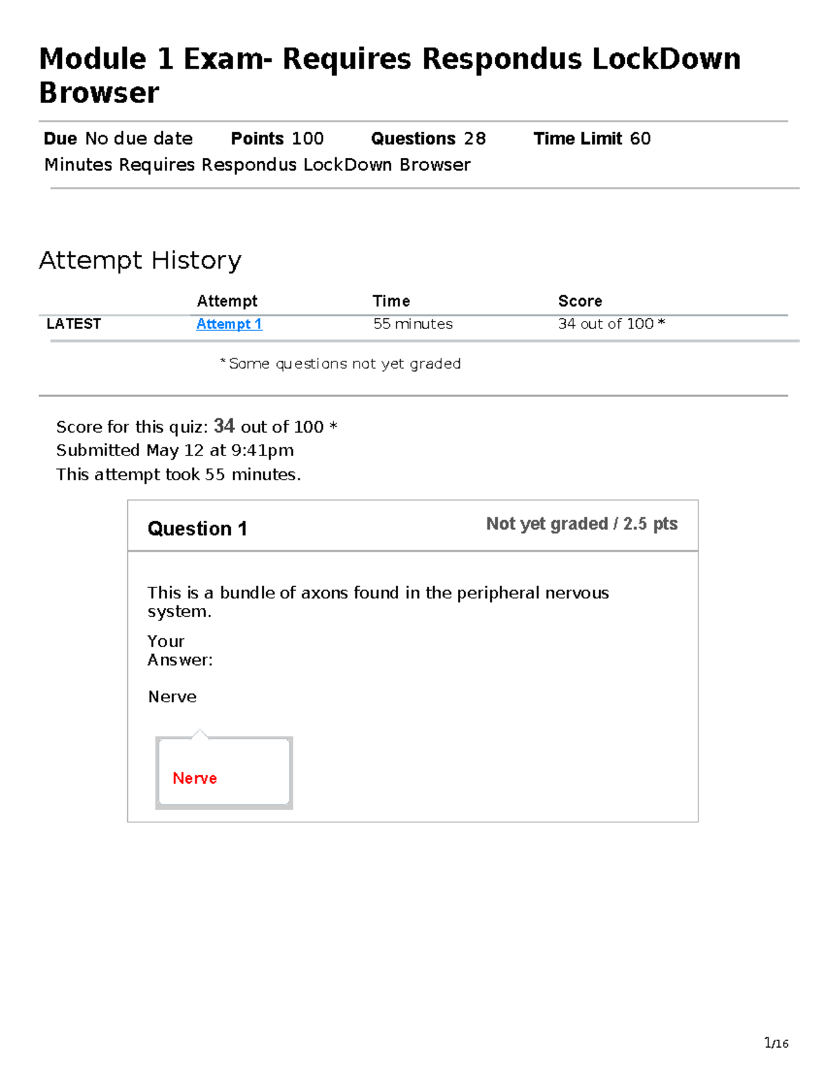 AP2 Module 1 Exam - Nerve Your Answer: Nerve This is a bundle of axons ...