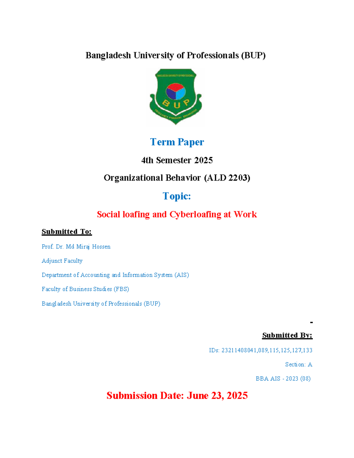 BUP Term Paper: ALD 2203 - Social and Cyber Loafing at Work - Studocu