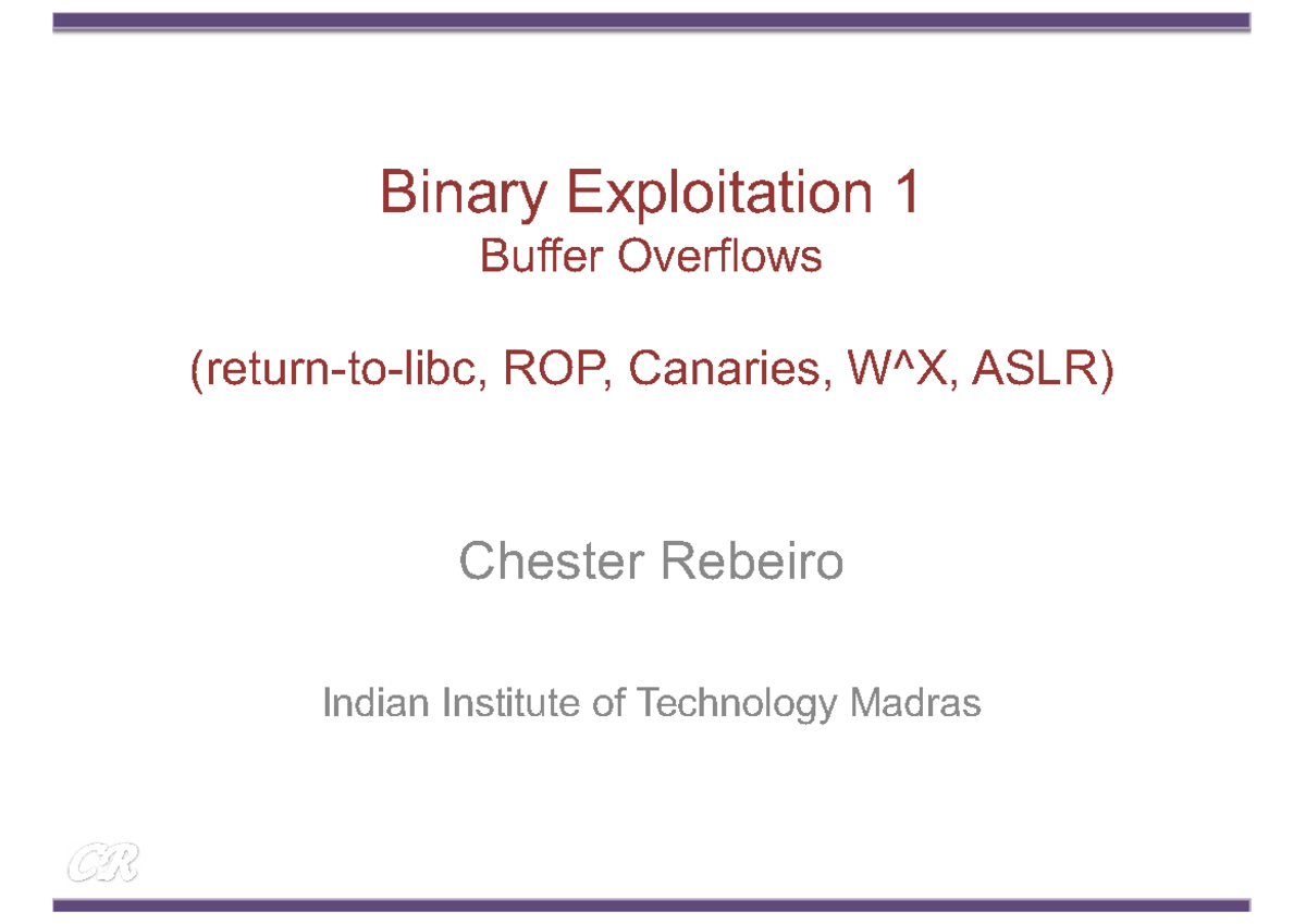 Binary Exploitation 1: Buffer Overflows & Defenses (Lecture Notes ...