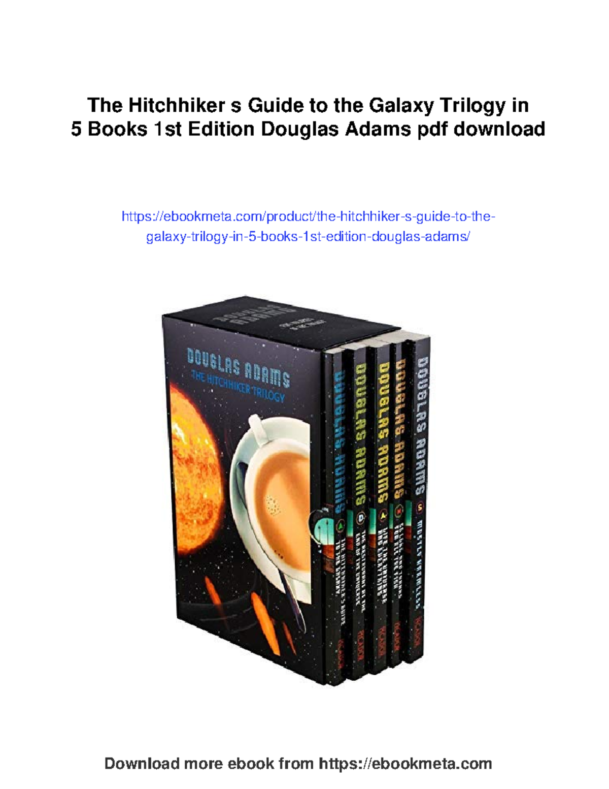 The Hitchhiker's Guide to the Galaxy Trilogy: 5 Books by Douglas Adams ...