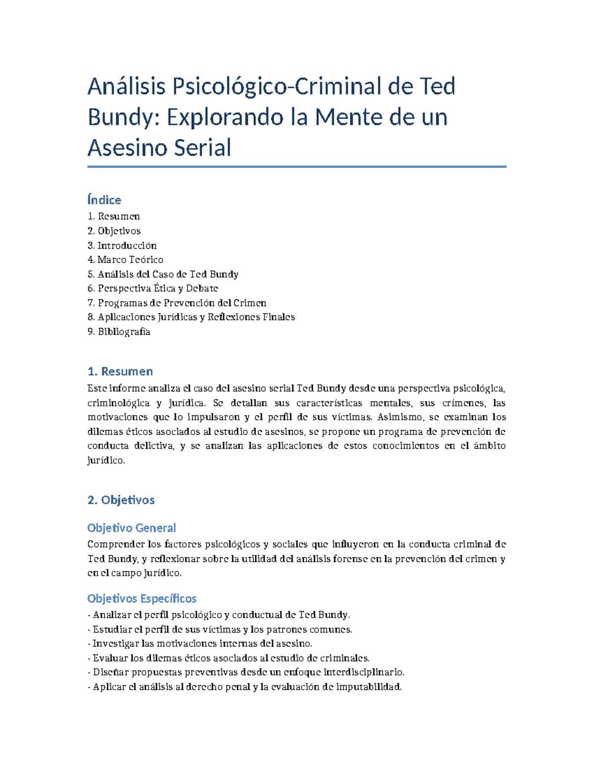 Informe Completo sobre Ted Bundy: Análisis Psicológico y Ético - Studocu