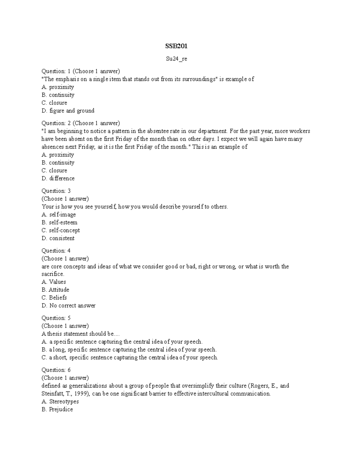 SSB 1 - SSB - SSB Su24_re Question: 1 (Choose 1 answer) 