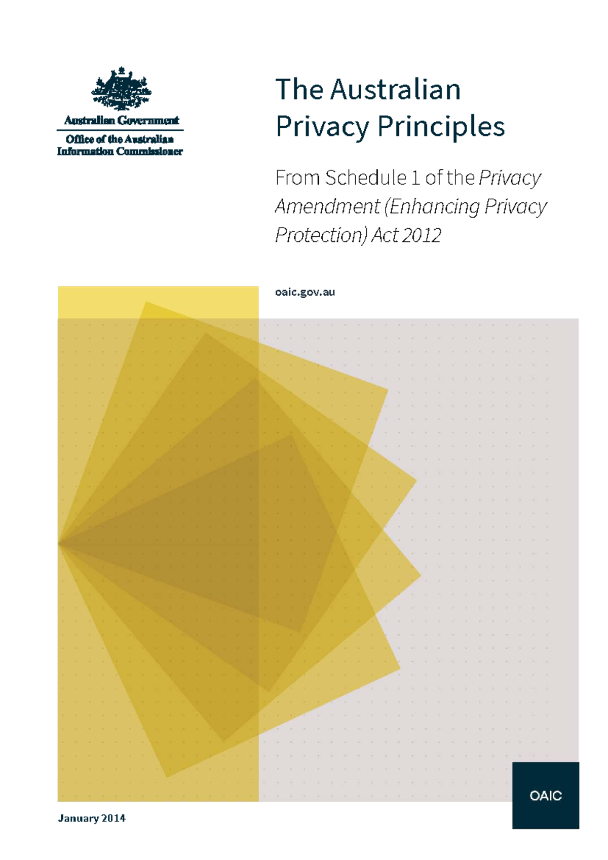 The Australian Privacy Principles (APPs) Overview - January 2014 - Studocu