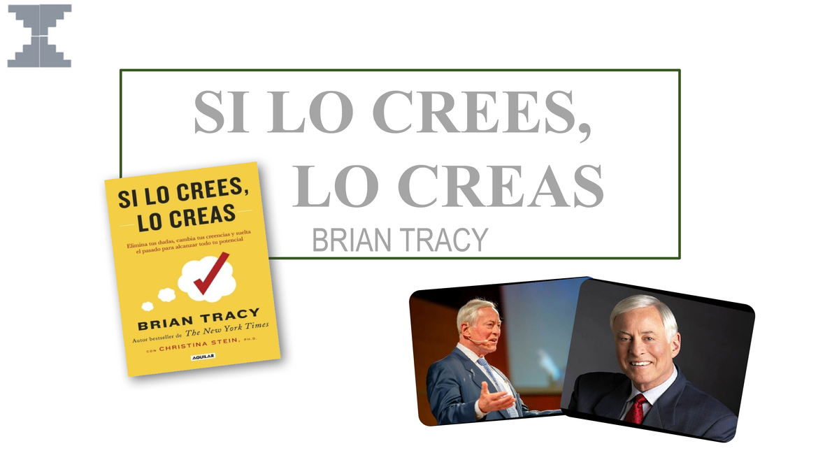 563457002 SI LO Crees LO Creas - SAN SI LO CREES, LO CREAS BRIAN TRACY