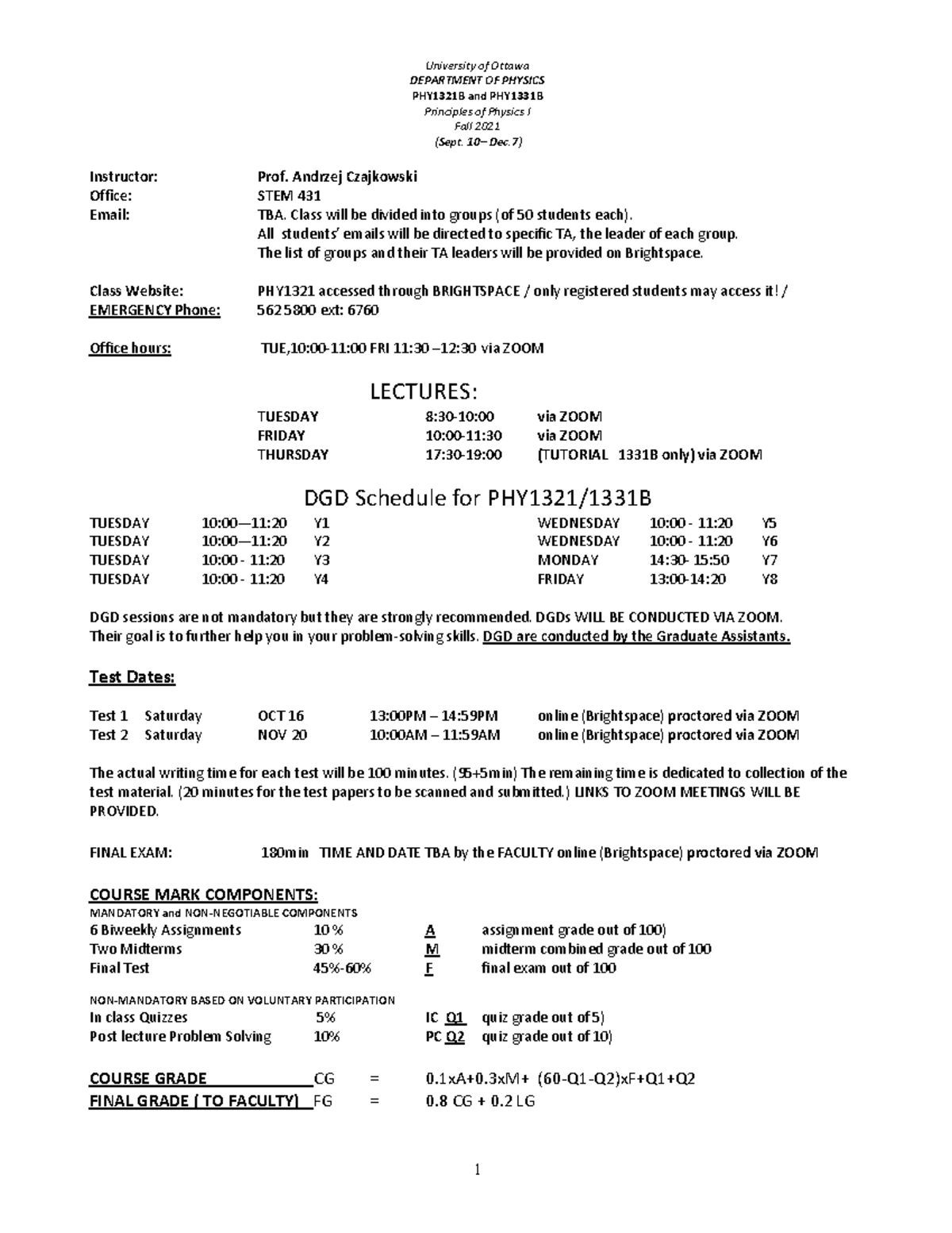 2021 Syllabus 1321 31B - DEPARTMENT OF PHYSICS PHY1321B and PHY1331B ...