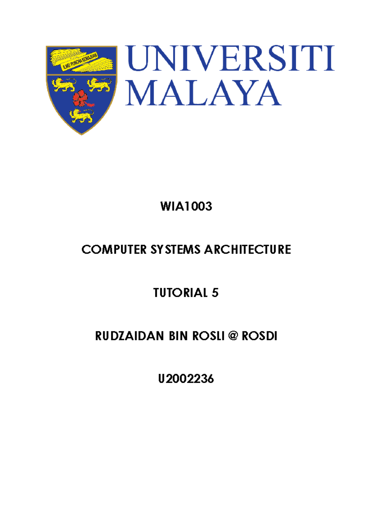 WIA1003 Computer Systems Architecture Tutorial 5 Notes - Studocu