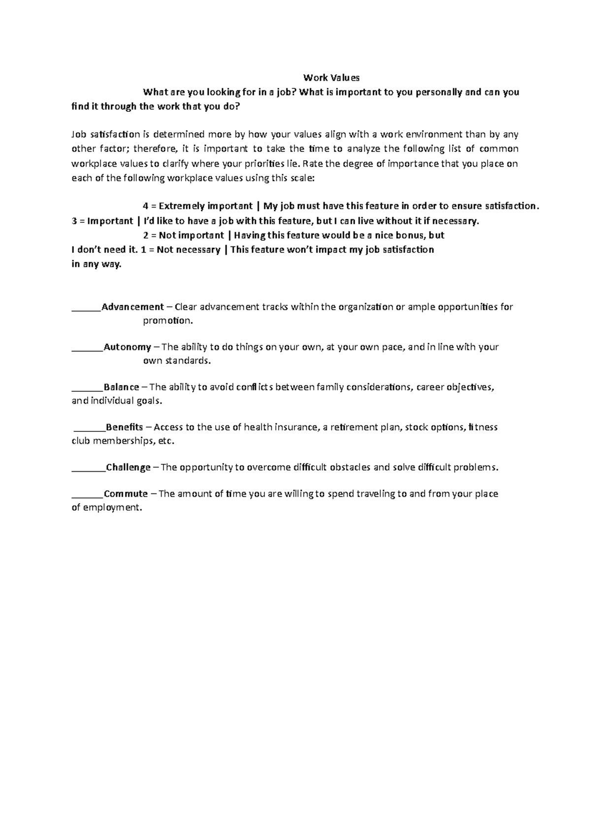 Module 2 - Work Values - Work Values What are you looking for in a job ...