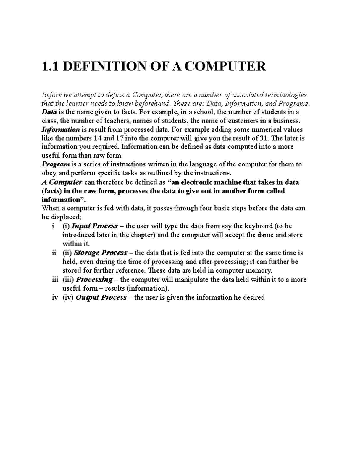 Notes - infromatiom technology i nt - 1 DEFINITION OF A COMPUTER Before ...