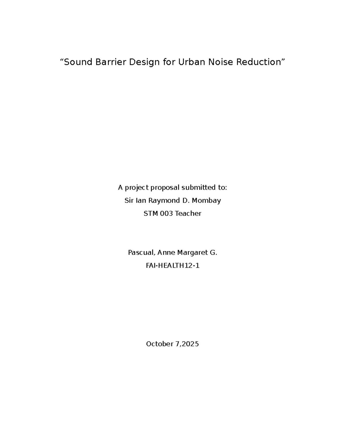 STM 003 Project Proposal: Sound Barrier Design for Urban Noise ...
