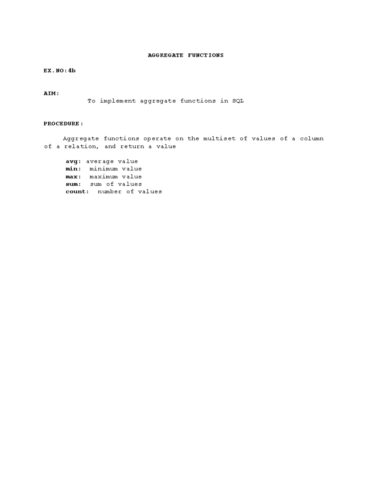 4b. Aggregate Functions - AGGREGATE FUNCTIONS EX:4b AIM: To implement ...
