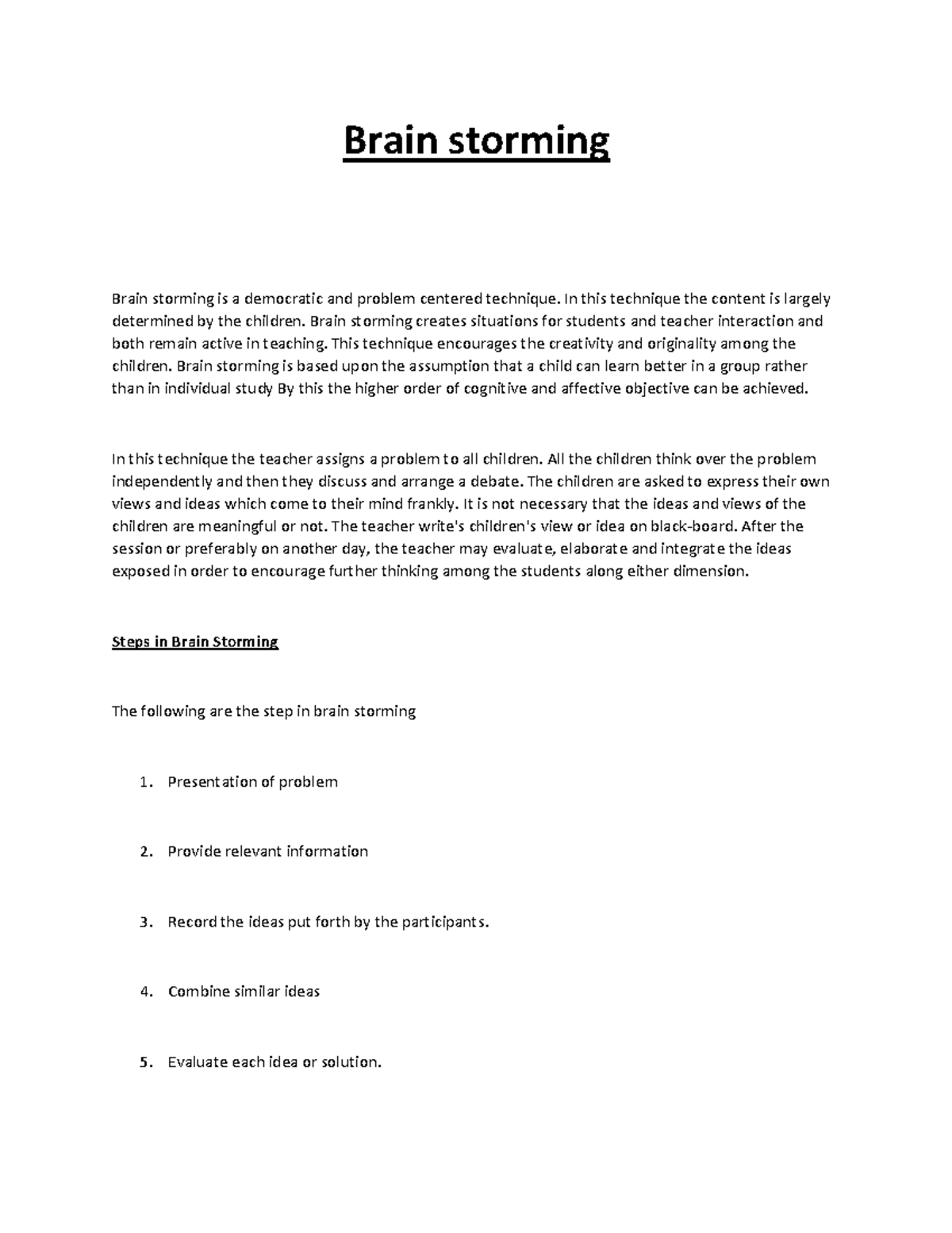 Brain storming - Useful - Brain storming Brain storming is a democratic ...