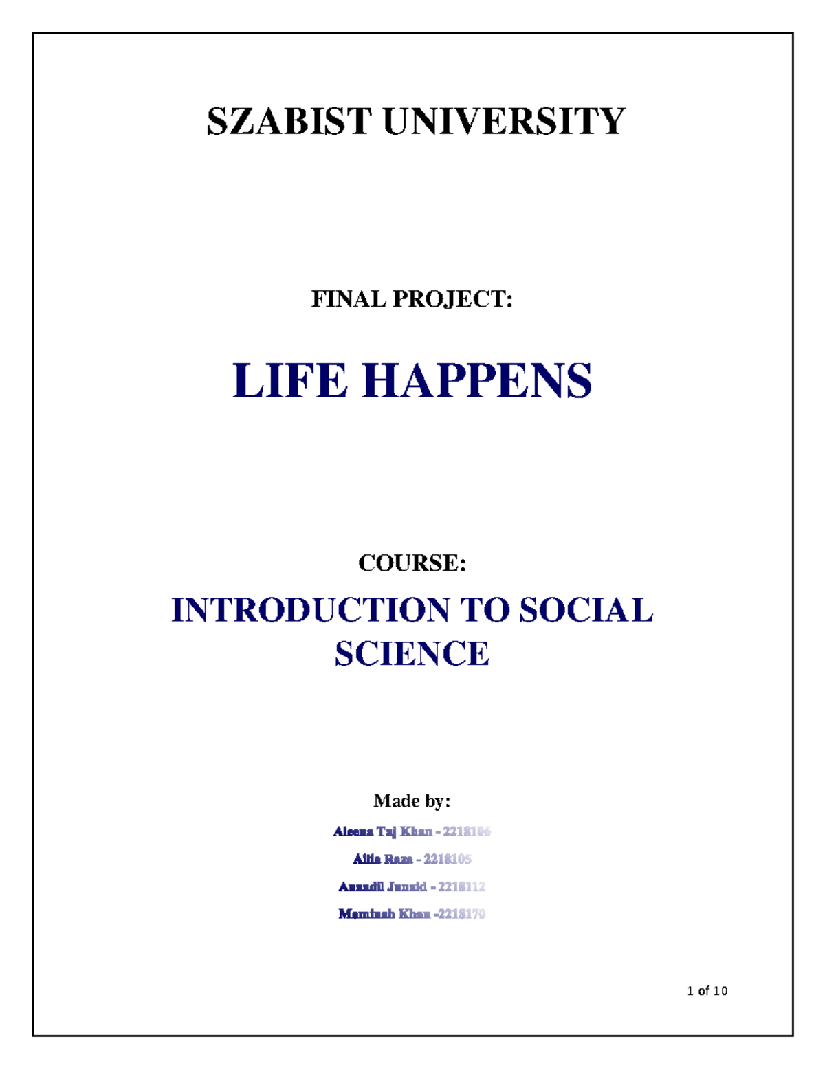 Social science - project - SZABIST UNIVERSITY FINAL PROJECT: LIFE ...
