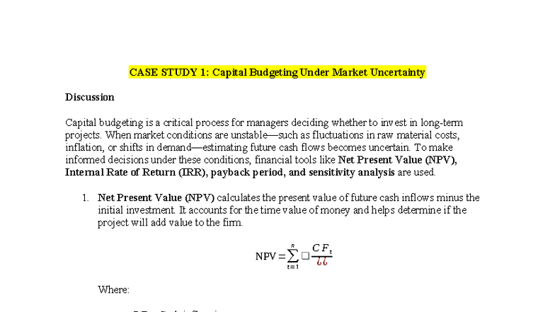 CASE STUDY 1: Capital Budgeting & Market Uncertainty Analysis - Special ...