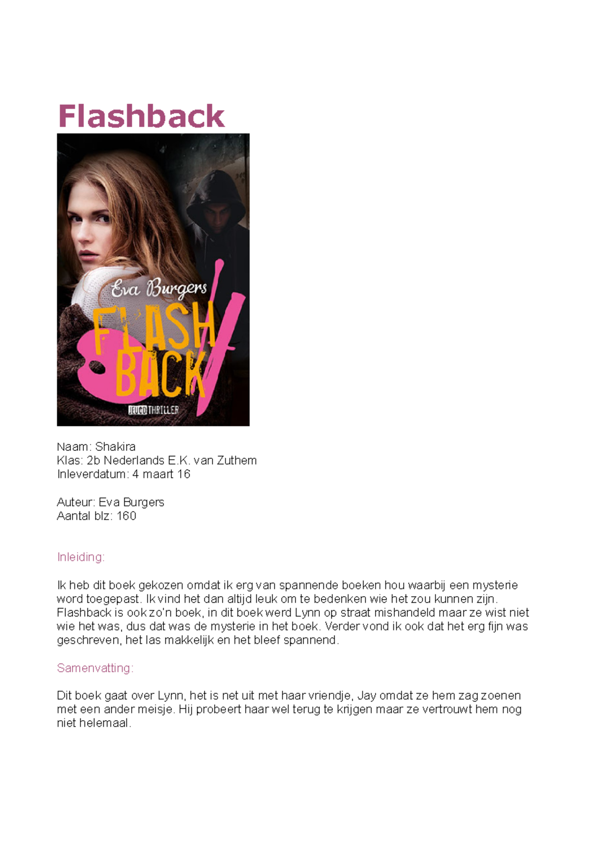 Boekverslag: Flashback door Eva Burgers - Klas 2b Nederlands E.K ...