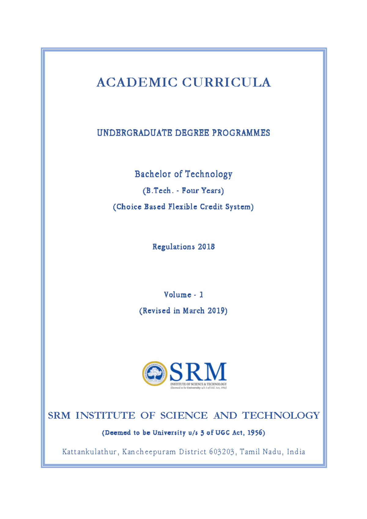 B.Tech. Academic Curriculum Regulations 2018 Volume I Overview - Studocu