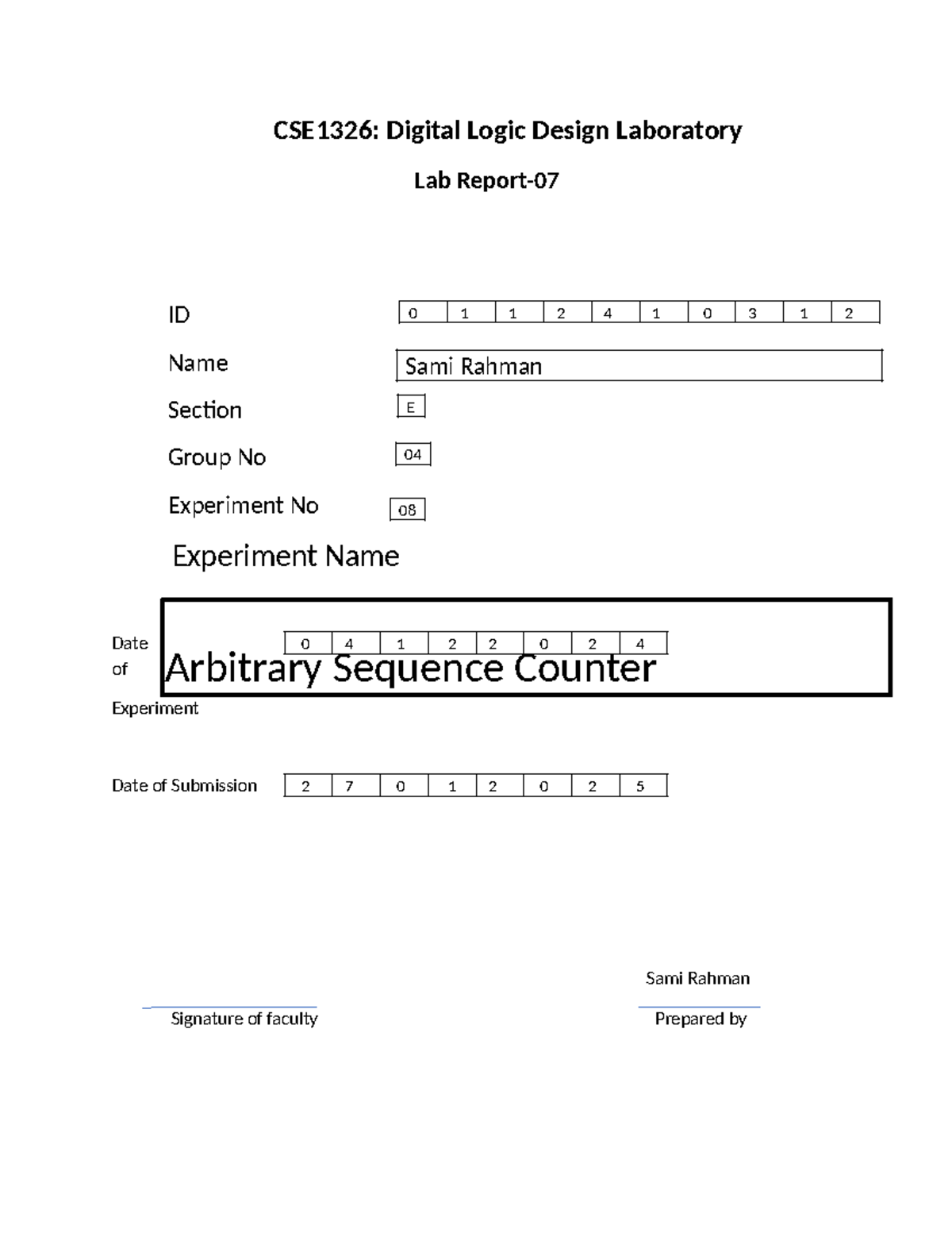 Lab report 7 - CSE1326: Digital Logic Design Laboratory Lab Report- ID ...