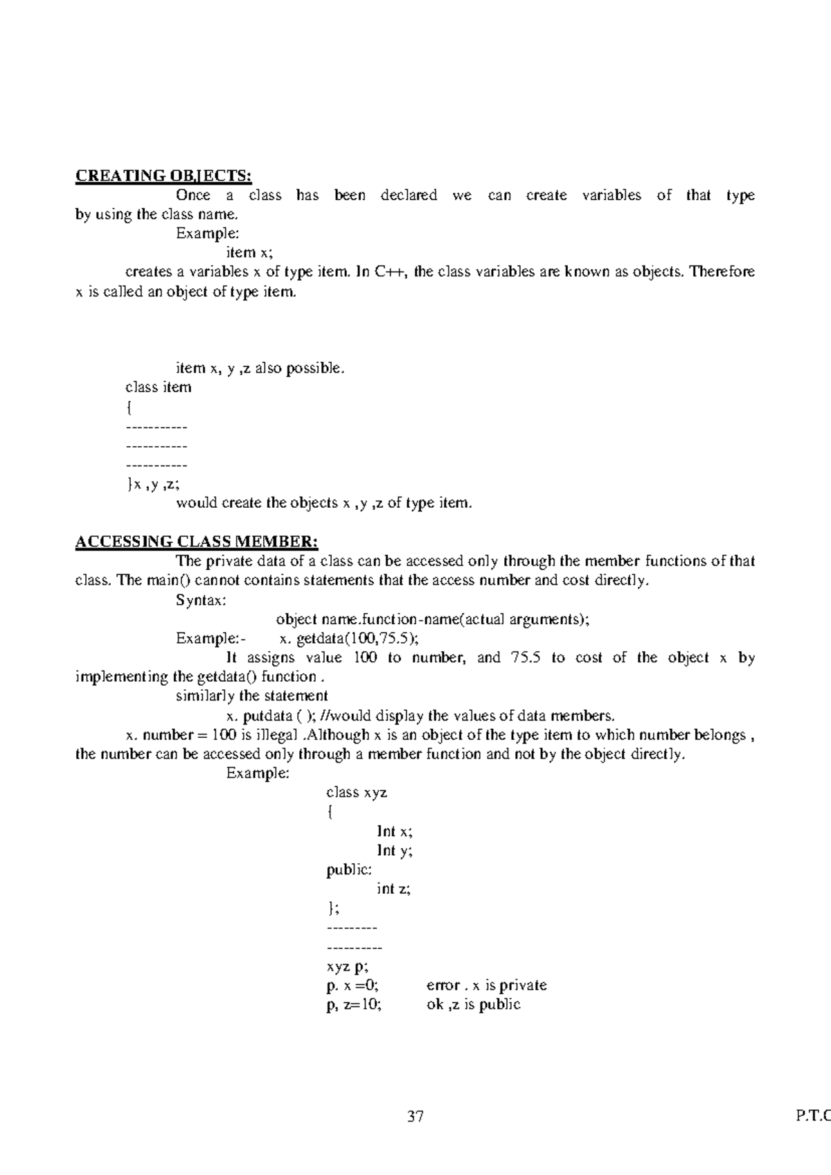 2 classes cont - P.T 37 CREATING OBJECTS: Once a class has been ...