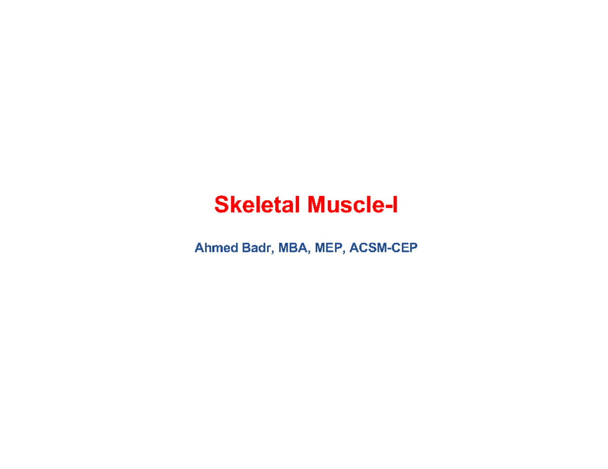 Skeletal Muscle Structure & Function Overview (BIO101 Lecture Notes ...