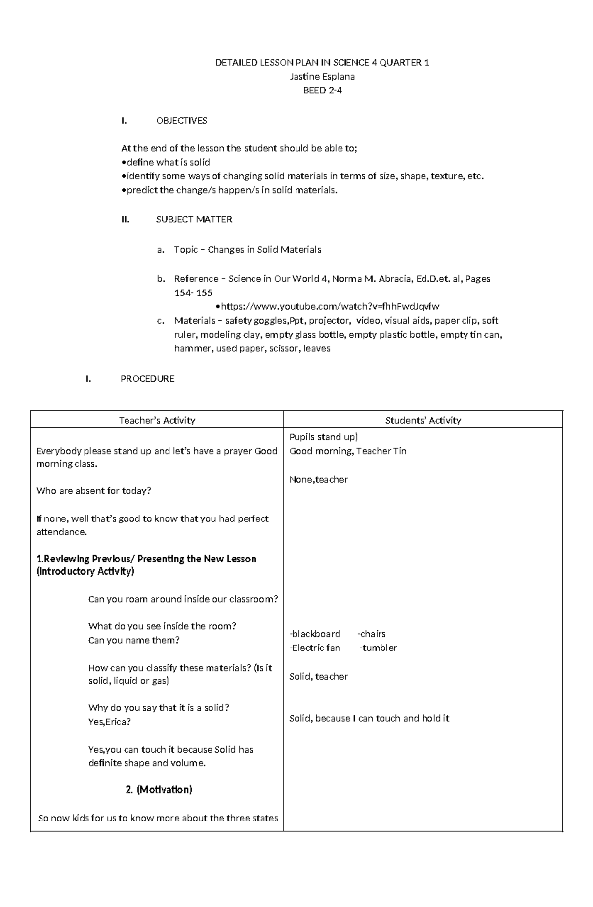 Detailed Lesson Plan in Science 4: Changes in Solid Materials - Studocu