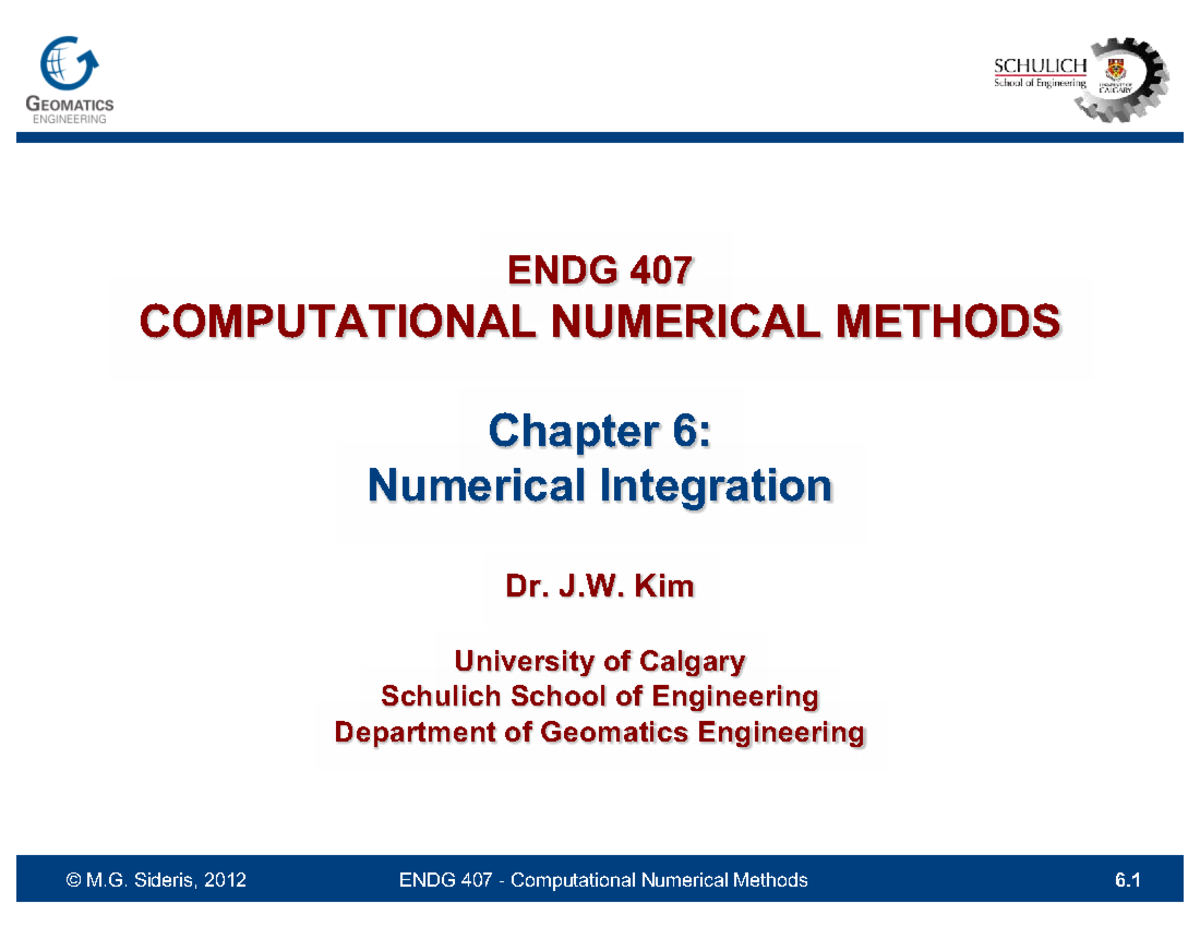 ENDG 407 Computational Numerical Methods: Chapter 6 Integration Lecture ...