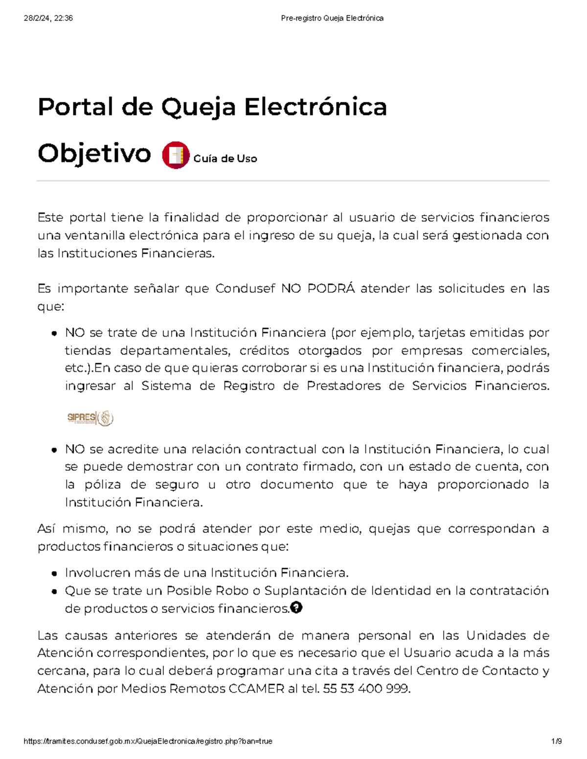 Condusef - Portal de Queja Electrónica Objetivo Guía de Uso Este portal ...